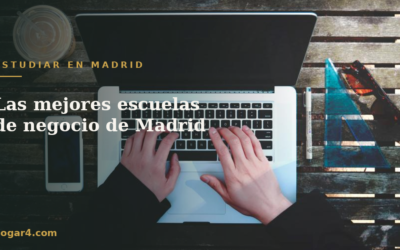 Las mejores escuelas de negocio de Madrid